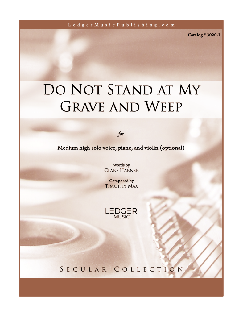 do not stand at my grave and weep (catalog # 3020)
