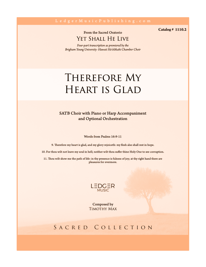 therefore my heart is glad (catalog # 1110)